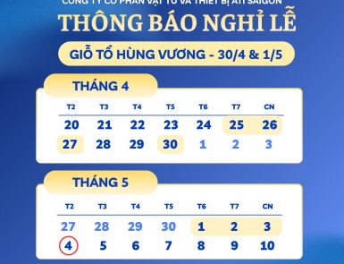 **ANNOUNCEMENT: HOLIDAY CLOSING SCHEDULE - Hung Kings' Commemoration Day, Reunification Day (April 30) & International Workers' Day (May 1)**